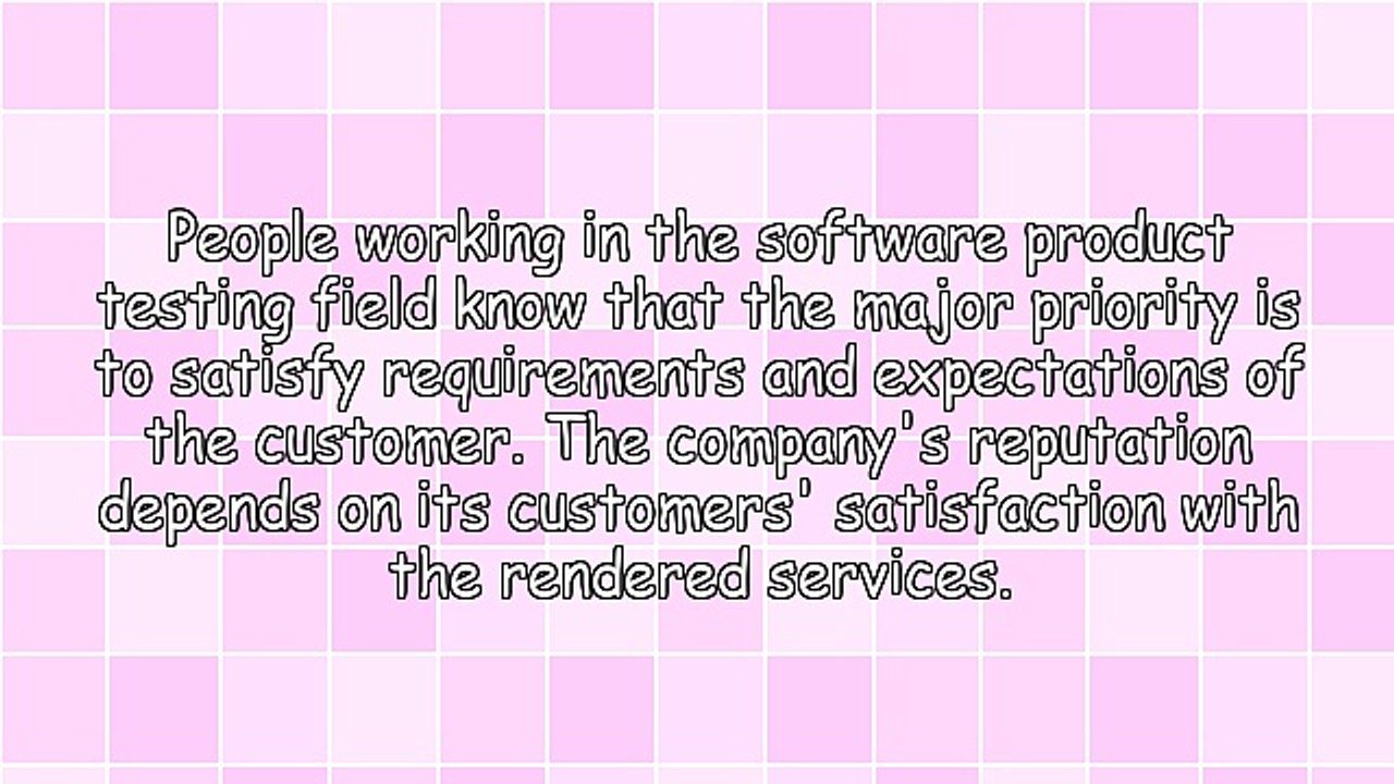 Which Testing Can Satisfy the Customer?