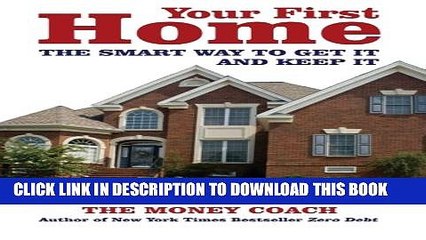 [PDF] Your First Home: The Smart Way to Get It and Keep It Popular Collection