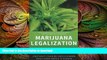 READ BOOK  Marijuana Legalization: What Everyone Needs to KnowÂ® FULL ONLINE
