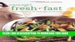 Collection Book Weeknight Fresh   Fast (Williams-Sonoma): Simple, Healthy Meals for Every Night of