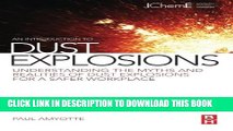 [PDF] An Introduction to Dust Explosions: Understanding the Myths and Realities of Dust Explosions
