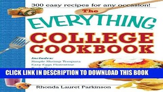 Collection Book The Everything College Cookbook: 300 Hassle-Free Recipes For Students On The Go