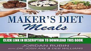 Collection Book Maker s Diet Meals: Biblically-Inspired Delicious and Nutritous Recipes for the