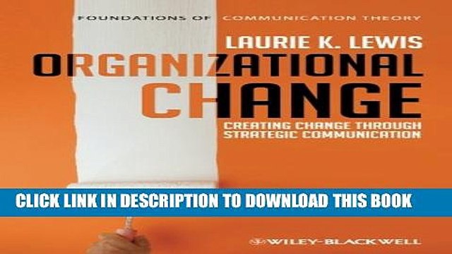 [PDF] Organizational Change: Creating Change Through Strategic Communication Popular Collection