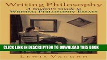 [PDF] Writing Philosophy: A Student s Guide to Writing Philosophy Essays Full Online