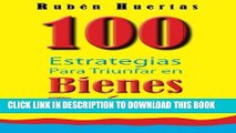 [PDF] 100 Estrategias para triunfar en bienes raices (Spanish Edition) Popular Online