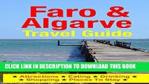 [PDF] Faro   The Algarve Travel Guide: Attractions, Eating, Drinking, Shopping   Places To Stay