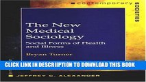 [PDF] The New Medical Sociology: Social Forms of Health and Illness (Contemporary Societies