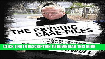 下载视频: [PDF] Psychic Case Files: Solving the Psychic Mysteries Behind Unsolved Cases Full Online