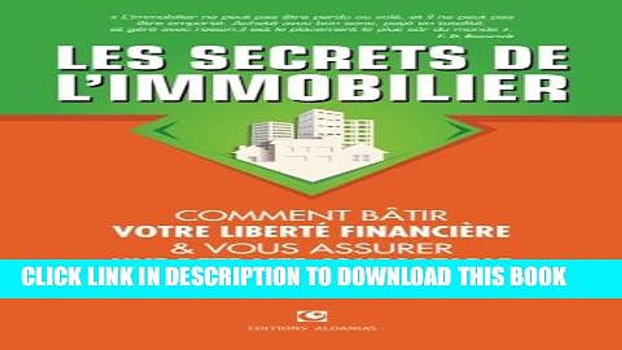 [PDF] Les Secrets de l Immobilier: Comment BÃ¢tir Votre LibertÃ© financiÃ¨re et Vous Assurer Une