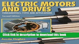 Read Electric Motors and Drives: Fundamentals, Types and Applications  Ebook Free