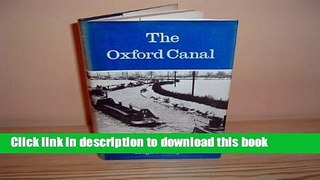 Read The Oxford Canal (Inland Waterways Histories)  Ebook Free