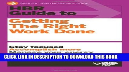 [PDF] HBR Guide to Getting the Right Work Done (HBR Guide Series) Popular Collection