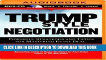 [PDF] Trump Style Negotiation: Powerful Strategies and Tactics for Mastering Every Deal Popular