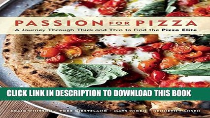 [PDF] Passion for Pizza: A Journey Through Thick and Thin to Find the Pizza Elite Full Online