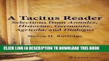 [PDF] A Tacitus Reader: Selections from Agricola, Germania, Dialogus, Historiae and Annales (Bc