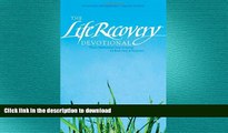 READ  The Life Recovery Devotional: Thirty Meditations from Scripture for Each Step in Recovery