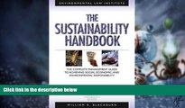 Big Deals  The Sustainability Handbook: The Complete Management Guide To Achieving Social,