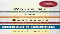 [PDF] Write Up the Corporate Ladder: Successful Writers Reveal the Techniques That Help You Write