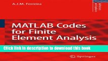Read MATLAB Codes for Finite Element Analysis: Solids and Structures (Solid Mechanics and Its