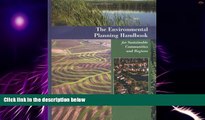Big Deals  Environmental Planning Handbook: For Sustainable Communities and Regions  Best Seller