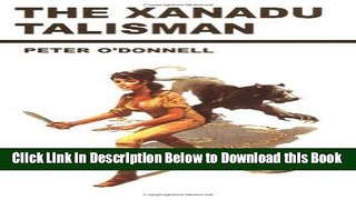 [Download] The Xanadu Talisman (Modesty Blaise series) Online Books