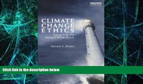 Big Deals  Climate Change Ethics: Navigating the Perfect Moral Storm  Best Seller Books Best Seller