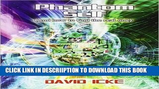 [PDF] Phantom Self: (And How to Find the Real One) Full Online