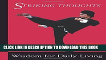 [PDF] Bruce Lee Striking Thoughts: Bruce Lee s Wisdom for Daily Living (Bruce Lee Library) Full