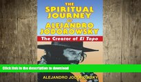 FAVORITE BOOK  The Spiritual Journey of Alejandro Jodorowsky: The Creator of <i>El
