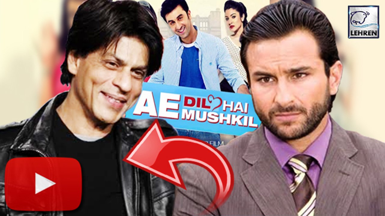 Shahrukh Khan REPLACES Saif Ali Khan | Ae Dil Hai Mushkil