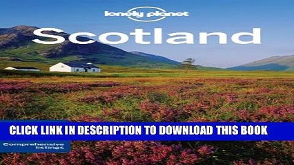 [PDF] Lonely Planet Scotland 7th Ed.: 7th Edition Full Online