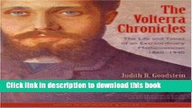 Read The Volterra Chronicles: The Life and Times of an Extraordinary Mathematician 1860-1940