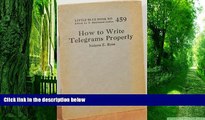 Big Deals  How to Write Telegrams Properly (Little Blue Book # 459)  Best Seller Books Most Wanted