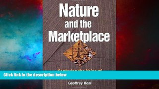 Full [PDF] Downlaod  Nature and the Marketplace: Capturing The Value Of Ecosystem Services