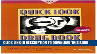 [PDF] Quick Look Drug Book 2008 (Point (Lippincott Williams   Wilkins)) Full Online