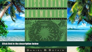 Big Deals  Discordant Harmonies: A New Ecology for the Twenty-first Century  Best Seller Books