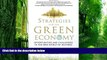 Big Deals  Strategies for the Green Economy: Opportunities and Challenges in the New World of