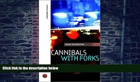 Big Deals  Cannibals with Forks: Triple Bottom Line of 21st Century Business  Free Full Read Most