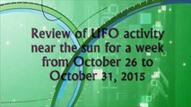 Review of UFO activity near the Sun for a week from October 26 to October 31, 2015
