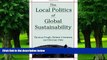 Big Deals  The Local Politics of Global Sustainability  Best Seller Books Best Seller