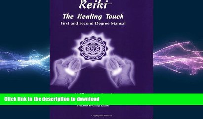READ BOOK  Reiki: The Healing Touch - First and Second Degree Manual FULL ONLINE