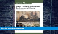 Big Deals  Major Problems in American Environmental History (Major Problems in American History