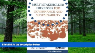 Big Deals  Multi-stakeholder Processes for Governance and Sustainability: Beyond Deadlock and