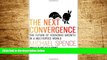 READ FREE FULL  The Next Convergence: The Future of Economic Growth in a Multispeed World