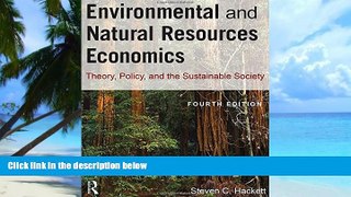 Big Deals  Environmental and Natural Resources Economics: Theory, Policy, and the Sustainable