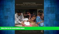 Must Have  Conducting Research in Conservation: Social Science Methods and Practice  READ Ebook