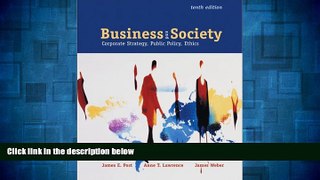 Must Have  Business and Society: Corporate Strategy, Public Policy and Ethics  READ Ebook Full