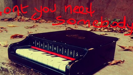 Dont You Need Somebody -Redone cover (Steenie Dee)