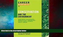 Must Have  Career Opportunities in Conservation and the Environment (Career Opportunities